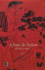 A fome de Nelson - romance